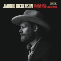 Purchase Jarrod Dickenson - Ready The Horses