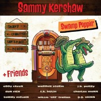 Purchase Sammy Kershaw & Friends - Swamp Poppin'