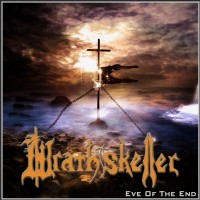 Purchase Wrathskeller - Eve Of The End