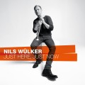 Buy Nils Wulker - Just Here, Just Now Mp3 Download