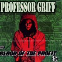 Purchase Professor Griff - Blood Of The Profit
