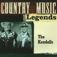 Purchase The Kendalls - Country Music Legends CD1