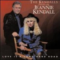 Purchase The Kendalls - Love Is A Long Hard Road