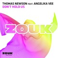 Buy Thomas Newson - Don't Hold Us (With Angelika Vee) (CDS) Mp3 Download