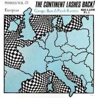 Purchase VA - Pebbles Vol. 25: The Continent Lashes Back! European Garage, Beat, & Psych Rarities: Holland Pt. 3 (Vinyl)