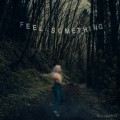 Buy Movements - Feel Something Mp3 Download
