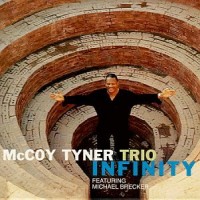 Purchase McCoy Tyner Trio & Michael Brecker - Infinity