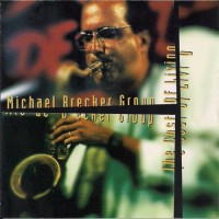 Purchase Michael Brecker - The Cost Of Living