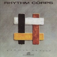 Purchase Rhythm Corps - Common Ground