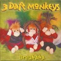 Purchase 3 Daft Monkeys - Brouhaha