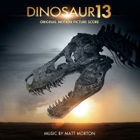 Purchase Matt Morton - Dinosaur 13 OST