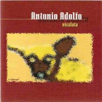 Purchase Antonio Adolfo - Viralata (Reissued 2003)