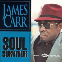 Purchase James Carr - Soul Survivor