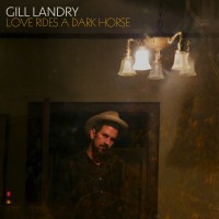 Purchase Gill Landry - Love Rides A Dark Horse