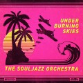 Buy The Souljazz Orchestra - Under Burning Skies Mp3 Download