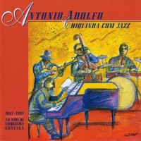 Purchase Antonio Adolfo - Chiquinha Com Jazz