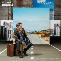 Purchase Florent Pagny - Le Present D'abord