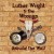 Buy Luther Wright & The Wrongs - Rebuild The Wall Mp3 Download