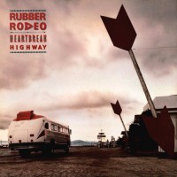 Purchase Rubber Rodeo - Heartbreak Highway (Vinyl)