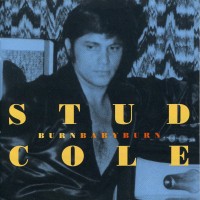 Purchase Stud Cole - Burn Baby Burn (Vinyl)