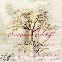 Purchase Second Thief - If A Dying Man's Plea Is Heard, Then Maybe I Should Die (EP)