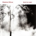 Buy Stephan Micus - Bold As Light Mp3 Download