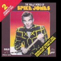 Purchase Spike Jones - The Wacky World Of Spike Jones (Vinyl)