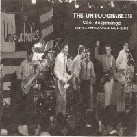 Purchase The Untouchables - Cool Beginnings Rare & Unreleased 1981-1983