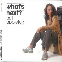 Purchase Pat Appleton - What's Next?