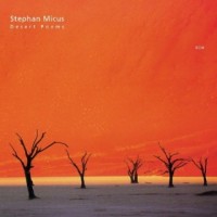 Purchase Stephan Micus - Desert Poems