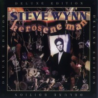 Purchase Steve Wynn - Kerosene Man (Deluxe Edition)
