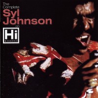 Purchase Syl Johnson - The Complete Syl Johnson On Hi Records