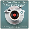 Buy VA - Saint-Germain-Des-Pres Cafe Vol. 17: The Best Electronic, Lounge, Trip-Hop & Hip-Hop Playlist From Paris Mp3 Download