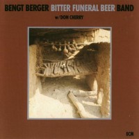 Purchase Bengt Berger - Bitter Funeral Beer (With Don Cherry) (Vinyl)