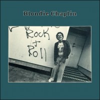 Purchase Blondie Chaplin - Blondie Chaplin (Vinyl)