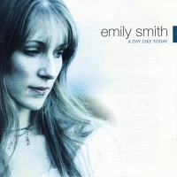 Purchase Emily Smith - A Day Like Today