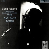 Purchase Gigi Gryce - The Rat Race Blues (Feat. Richard Williams) (Vinyl)