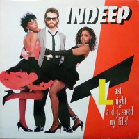 Purchase Indeep - Last Night A D.J. Saved My Life! (Vinyl)