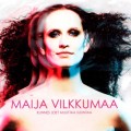 Buy Maija Vilkkumaa - Kunnes Joet Muuttaa Suuntaa Mp3 Download