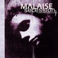 Buy Malaise - Secession Mp3 Download