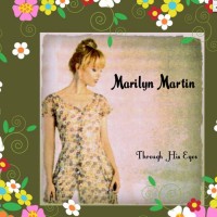 Purchase Marilyn Martin - Through His Eyes