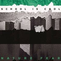 Purchase School Is Cool - Nature Fear