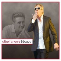Purchase Gilbert Montagné - Gilbert Chante Bécaud