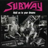 Purchase Subway - Hold On To Your Dreams