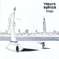 Buy Takuya Kuroda - Edge Mp3 Download