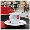 Buy VA - Saint-Germain-Des-Pres Cafe Vol. 16 (By Klangkuenstler) Mp3 Download