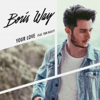 Purchase Boris Way - Your Love (Feat. Tom Bailey) (CDS)