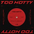 Buy Quality Control - Too Hotty (CDS) Mp3 Download