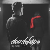 Purchase Deadships - The Darkness That Divides Us