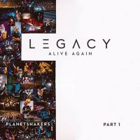Purchase Planetshakers - Legacy, Pt. 1: Alive Again (EP)